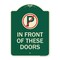 Signmission No Parking in Front of These Doors W/ Graphic Heavy-Gauge Aluminum Sign, 24" x 18", G-1824-23717 A-DES-G-1824-23717 - alternate 1